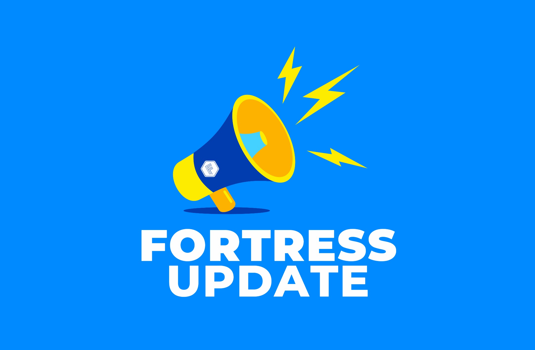 Fortress Update